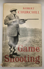 Game Shooting: A Textbook On The Successful Use Of The Modern Shot-Gun Inscribed
