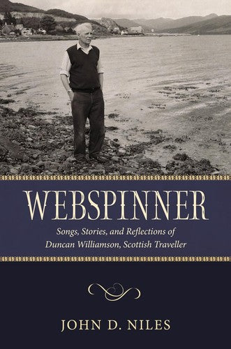 Webspinner: Songs, Stories, and Reflections of Duncan Williamson