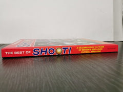 The Best of Shoot! A Celebration of 50 Years of Britain's Best-Loved Footie Mag