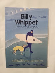 Billy Whippet: An illustrated adventure by Chris Cooper *Signed 1st Edition*