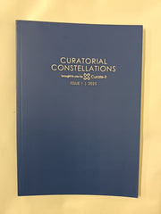 Curatorial Constellations Issue 1, 2025