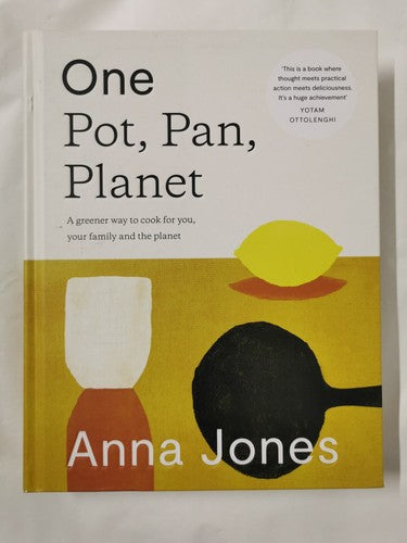One: Pot, Pan, Planet: by Anna Jones