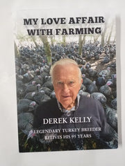 My Love Affair with Farming by Derek Kelly