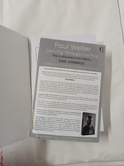 Paul Weller Dancing Through the Fire The Authorised Oral History by Dan Jennings