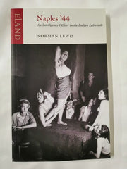 Naples '44: An Intelligence Officer in the Italian Labyrinth