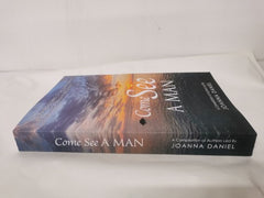 Come See A Man: Inspiring Stories Of Encouragement For Trauma Recovery