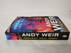 Project Hail Mary: The Sunday Times bestseller from the author of The Martian