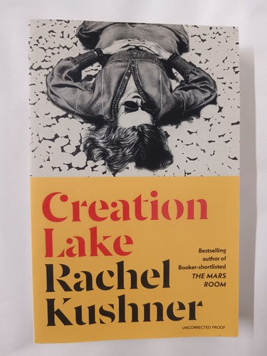 Creation Lake: Shortlisted for the Booker Prize 2024 Paperback Uncorrected Proof
