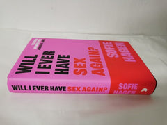 Will I Ever Have Sex Again? by Sofie Hagen
