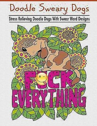 Doodle Dogs: Adult Coloring Books - Stress Relieving and Enjoyable Fun
