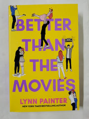 Better Than the Movies: The swoonworthy tiktok sensation by Lynne Painter