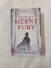 To Touch a Silent Fury by R. A. Sandpiper - Signed First Edition