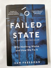 Failed State: The Bestselling Investigation Into Why Britain is Struggling
