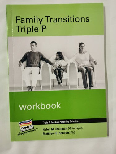 Triple P Positive Parenting Solutions | Family Transitions Workbook