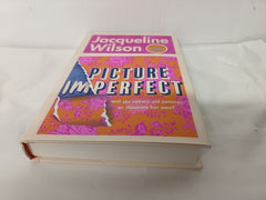 Picture Imperfect: Signed Exclusive Edition (Hardback) by Jacqueline Wilson