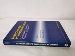 Munchausen's Syndrome By Proxy: Current Issues In Assessment, Treatment And Rese