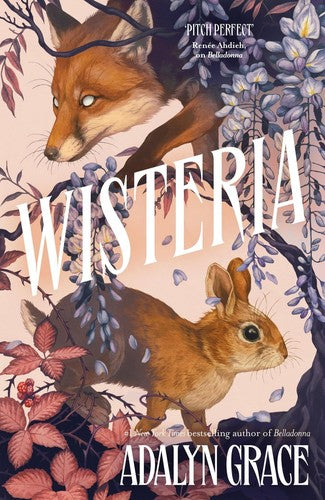 Wisteria: the Sunday Times bestseller - the gorgeous new gothic fantasy romance