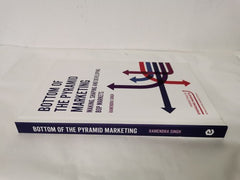 Bottom of the Pyramid Marketing: Making, Shaping and Developing BOP Markets