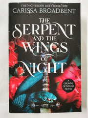 The Serpent and the Wings of Night by Carissa Broadbent