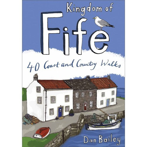 Kingdom of Fife. 40 Coast and Country Walks (Pocket Mountains)