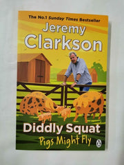 Diddly Squat: Pigs Might Fly: 3 (Diddly Squat, 3)