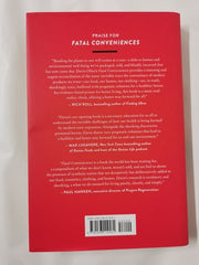 Fatal Conveniences: The Toxic Products and Harmful Habits That Are Making You..