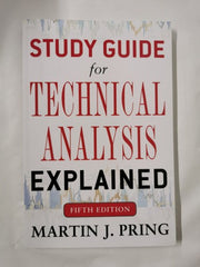 Study Guide for Technical Analysis Explained Fifth Edition by Martin Pring