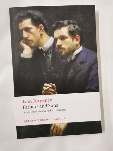 Fathers and Sons (Oxford Worldâs Classics)
