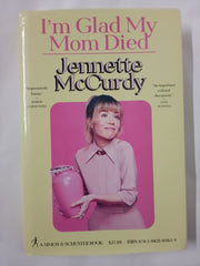 I'm Glad My Mom Died by Jennette McCurdy (2022, Hardcover)