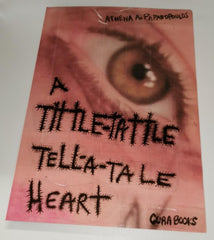 A Titletatle Tell-A-Tale Heart | Athena A Papadopoulos | Cura Books