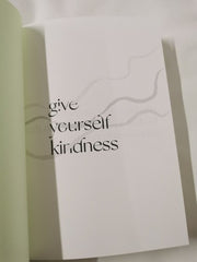 The Give Yourself Kindness Journal
