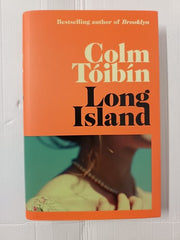 Long Island: The Sunday Times bestseller by Colm TÃ³ibÃ­n *SIGNED*