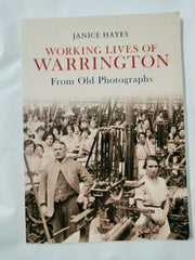 Working Lives of Warrington from Old Photographs