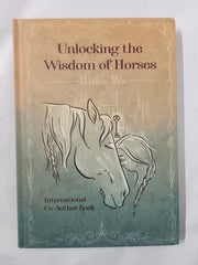 Unlocking the Wisdom of Horses Within You