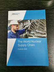 The World Nuclear Supply Chain: Outlook 2040 (Paperback) by Greg Kaser