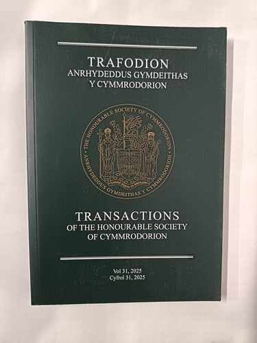 Transactions Of The Honourable Society Of Cymmrodorion, Vol 31, 2025