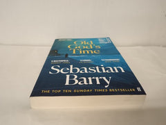 Old God's Time: The Top Ten Sunday Times Bestseller by Sebastian Barry