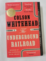 The Underground Railroad: Winner of the Pulitzer Prize for Fiction 2017