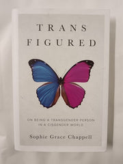 Trans Figured: On Being a Transgender Person in a Cisgender World