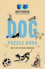 Battersea Dogs and Cats Home - Dog Puzzle Book: Includes crosswords, wordsearch