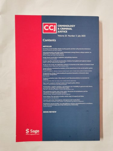 Criminology and Criminal Justice Vol 25 No. 3 July 2025 ISSN 0748-8958