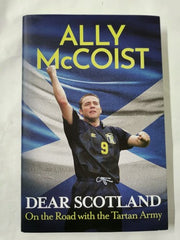 Dear Scotland: On the Road with the Tartan Army