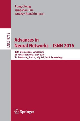 Advances in Neural Networks â ISNN 2016: 13th International Symp