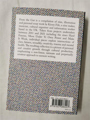 From the Gut: Collected Zine Writing by Kirsty Fife First Editions