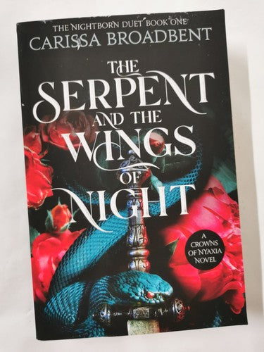 The Serpent and the Wings of Night by Carissa Broadbent