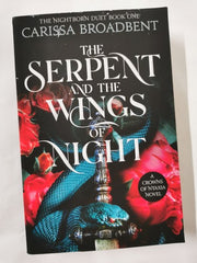 The Serpent and the Wings of Night by Carissa Broadbent
