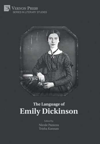 The Language of Emily Dickinson (Series in Literary Studies)