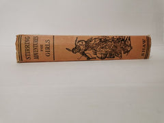 Stirring Adventures for Girls [Hardback] Rare, Vintage book