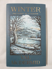 Winter: A memoir of warmth and wonder *Signed 1dt Edition*