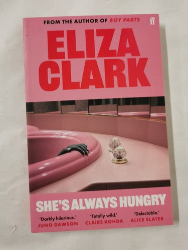 She's Always Hungry: 'Playful, sometimes depraved and often laugh-out-loud funny